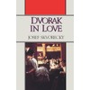 Dvorak in Love: A Light-Hearted Dream