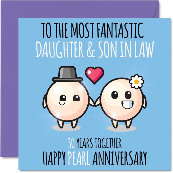 Cute Pearl Anniversary Card for Daughter & Son In Law