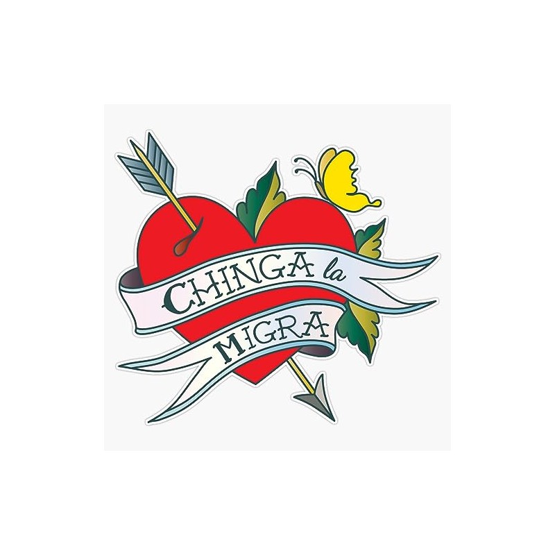 Chinga La Migra Corazã³N Bumper Sticker Vinyl Decal 5"