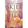 Autumn Skies and Pumpkin Pies