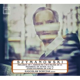 Dux Recording Prod. Szymanowski / Sobcza - 9 Preludes 1 / Piano Sonata 2 in a Major 21 [New CD]