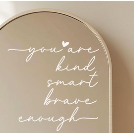 2 x Mirror Vinyl Decal Sticker You Are Kind, Smart, Brave, Enough Mirror Self Affirmations Vinyl Decal Kids Daughter Room Affirmation Stickers Child’s Mirror Decal, 5.9 inch (Brave, White)