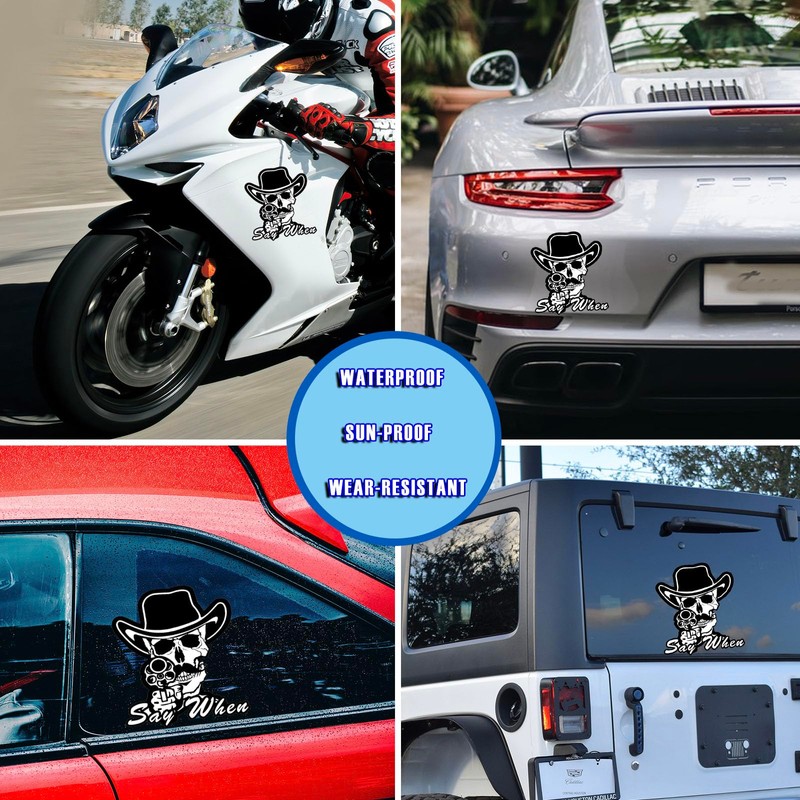Say When Bumper Stickers, Cowboy Skull Stickers, Funny Car Stickers,