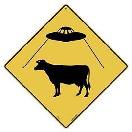 CROSSWALKS Cow Abduction Zone 12" X 12" Aluminum Sign (X452)