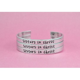 Sisters in Christ - Hand Stamped Aluminum Cuff Bracelets Set of 3, The Church Sisters Bracelets, Religious Jewelry, Cross Heart Bracelets