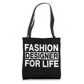 Fashion Designer For Life Garment Maker Couturier Clothes Tote Bag
