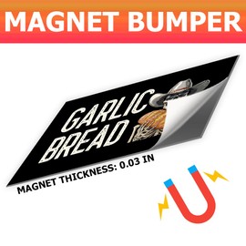 HOSALA (1Pcs - 7.5x4.5 in) Garlic Bread Magnet Bumper, Funny Joke Meme Car Magnet, Adult Humor Truck Vehicle Decoration, Gen Z Car Accessories, Student Driver New Driver Gift for Family, Friends