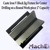 MachEl Cast Iron V Block Jig Fixture for Center Drilling