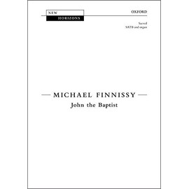 John the Baptist: Vocal score (New Horizons)