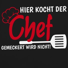 Shirtracer - Children's Apron for Boys and Girls - Cooking Apron - Hier kocht der Chef gemeckert wird nicht, 1 black