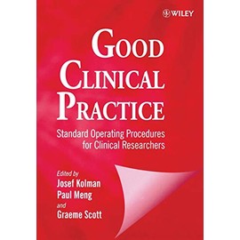 Good Clinical Practice: Standard Operating Procedures for Clinical Researchers