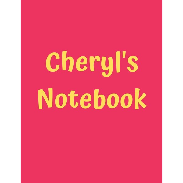 Cheryl’s Notebook: Pink Cover, College Ruled, 100 Sheets, 8.5" x
