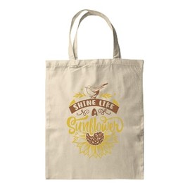 BWW Print - Shine Like A Sunflower - Tote, Gift Bag - Tote Bag, Single Sided