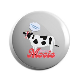 Hippowarehouse David Mooie are there cows on mars Badge Various Sizes 38mm 50mm 75mm