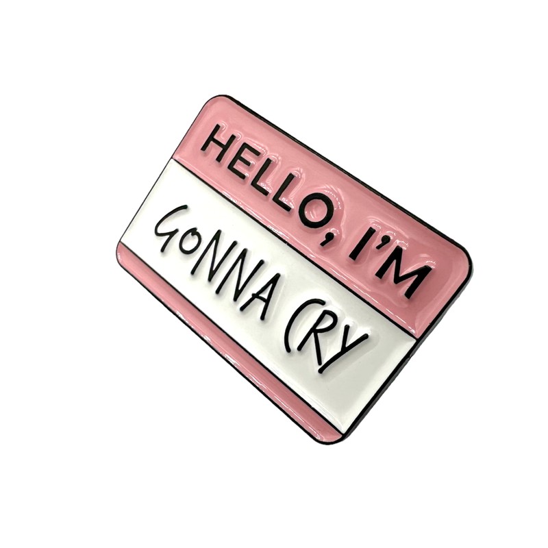 Patch Nation Hello I'm Gonna Cry Enamel Emotion Inspirational Brooch
