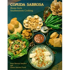 Comida Sabrosa : Home-Style Southwestern Cooking