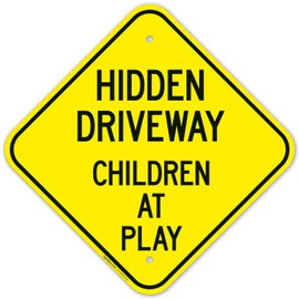 Hidden Driveway Children at Play Sign, 12x12 Inches, Rust Free .040 Aluminum, Fade Resistant, Made in USA