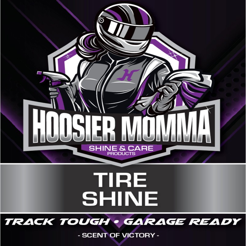Hoosier Momma 16oz Car Tire Shine - Long-Lasting, High-Gloss Formula