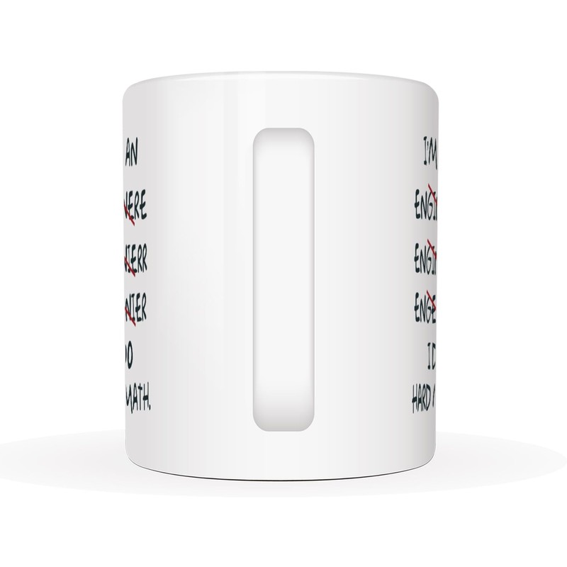 Christmas Gifts Funny Coffee Mugs Wrong I'm an Engineer, I