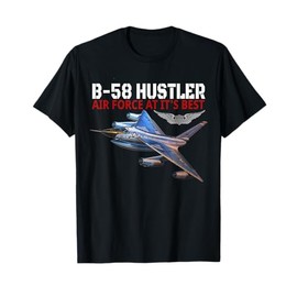 The B-58 Hustler in action. Air Force aviation at its best. T-Shirt