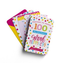Prayers to Share: 100 Pass-Along Notes To Spread Happiness