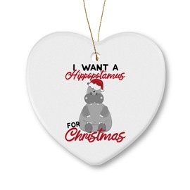 I Want A Hippopotamus for Christmas. Christmas Ornaments Ceramic Christmas Tree Decorations Durable Heart-shape Hanging Ornament 3.22X3.07in