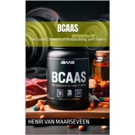  BCAAs : The Game Changers of Bodybuilding and Fitness