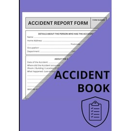 Workplace and Business Accident Book / HSE Compliant / Health & Safety / A4 / 150 pages