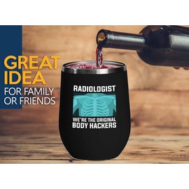 Radiologist Black Edition Wine Tumbler 12oz - we're the original - Radiology Technician Humor Xray Sonographer Rad Tech Doctor MRI Technician