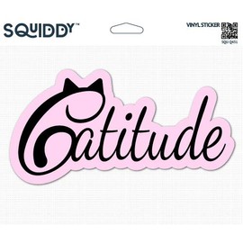 Squiddy Catitude Cat - Vinyl Sticker (8" Wide)