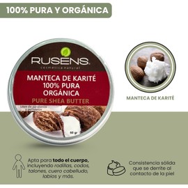 Rusens - Manteca de Karité 100% Pura Orgánica. Excelente Regenerante Natural, Extra humectante, Mejora la Elasticidad de la piel, humecta a profundidad y previene Estrías.