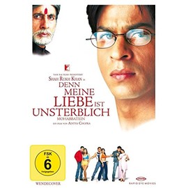 Mohabbatein - Denn meine Liebe ist unsterblich