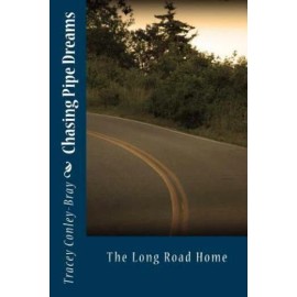Chasing Pipe Dreams: The Long Road Home