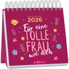 Mini-Wochenkalender Für eine tolle Frau wie dich 2026: Kleiner Tischkalender