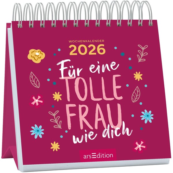 Mini-Wochenkalender Für eine tolle Frau wie dich 2026: Kleiner Tischkalender
