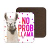 No Prob Llama Coaster - Work from Home Coasters New