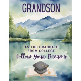 Greeting Card Grandson As You Graduate From College - May You Find Happiness and The Fulfillment Of Your Dreams - Graduation
