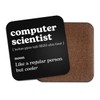 Computer Scientist Square Coaster - IT Work New Job Dictionary