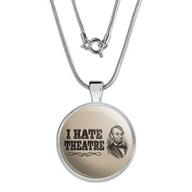 GRAPHICS & MORE I Hate Theatre Abe Lincoln 1" Pendant with Sterling Silver Plated Chain