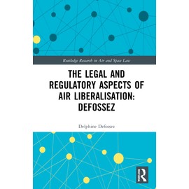 The Law and Regulation of Airspace Liberalisation in Brazil: What is the Way Forward?