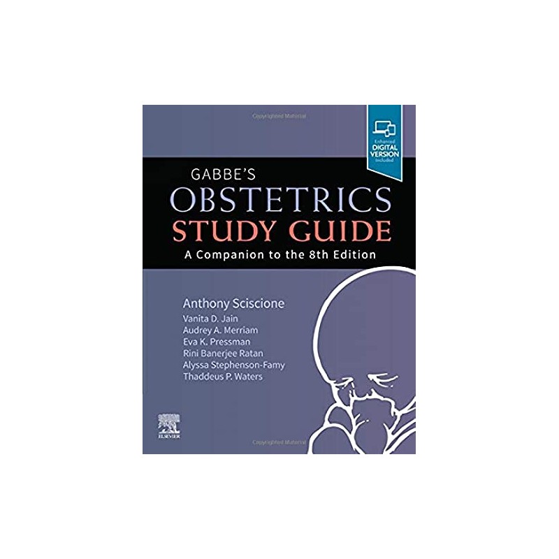 Gabbe's Obstetrics Study Guide: A Companion to the 8th Edition