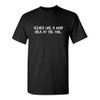 Seemed Like A Good Idea Graphic Novelty Sarcastic Funny T