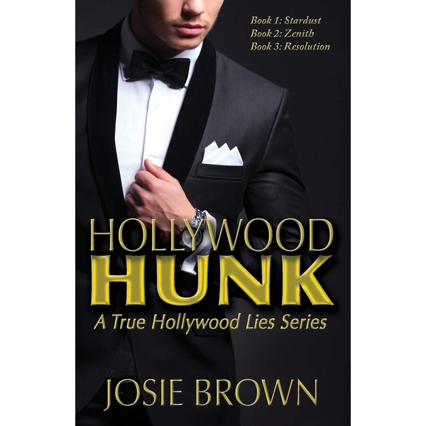 Hollywood Hunk: A True Hollywood Lies Series (The True Hollywood