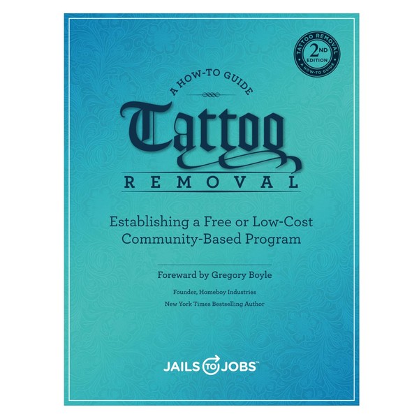 Tattoo Removal: Establishing a Free or Low-Cost Community-Based Program, a