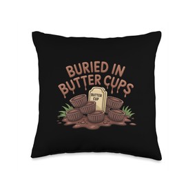 Buried in Butter Cups Candy Humor Sweet Tooth Afterlife Throw Pillow
