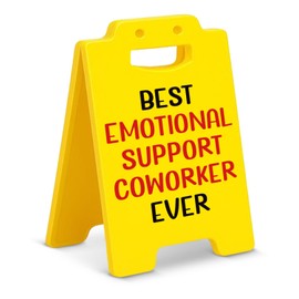 Best Emotional Support Coworker Ever Office Desk Sign Funny Gifts for Coworkers Teammates Work Friends, Office Desk Accessories