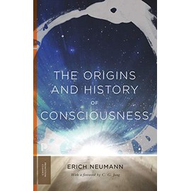 The Origins and History of Consciousness (Princeton Classics, 113)