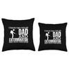 Exterminator And Dad Proud Funny Men Pest Control Throw Pillow