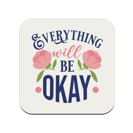 Untersetzer aus Kork – Everything Will be Okay Typographie Botschaft Self Care Bien Etre Health – 6 Stück (95 x 95 mm)