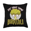 Green Goodness Broccoli Eat Your Damn Broccoli Throw Pillow, 18x18,
